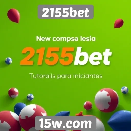 Tutoriais para iniciantes na 2155bet